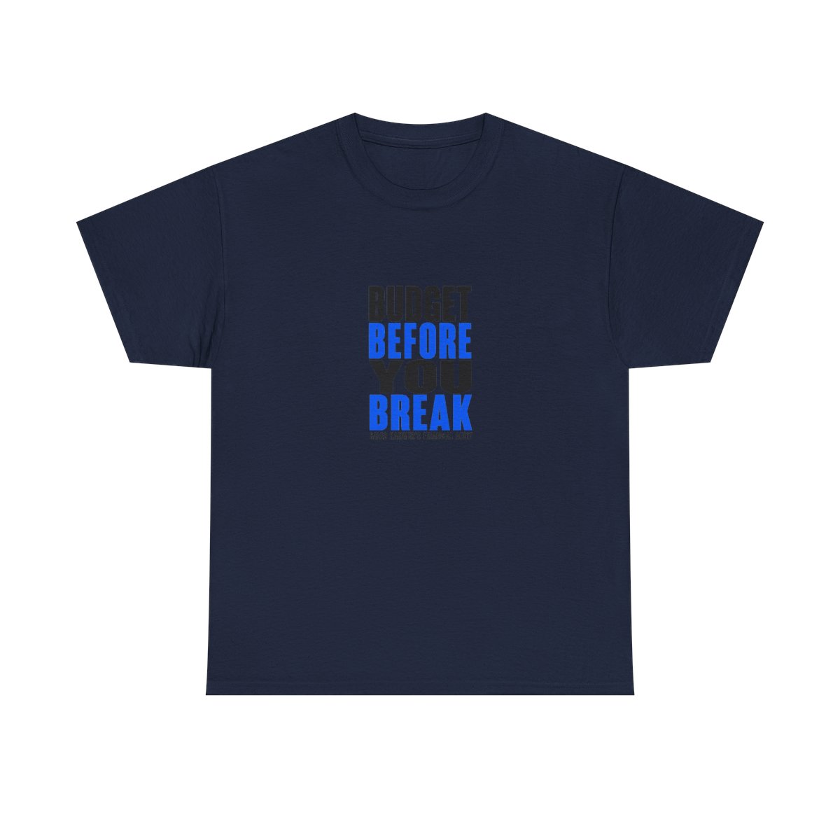 Caleb Hammer "Budget Before You Break" Unisex Tee - alternate angle 3, merchandise