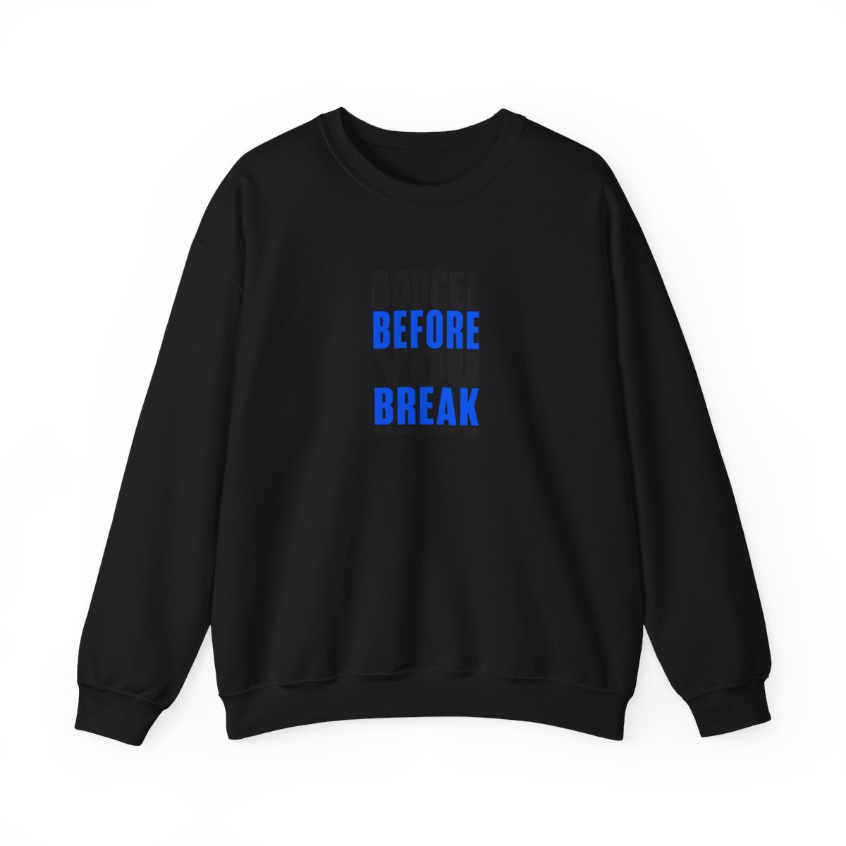 Caleb Hammer "Budget Before You Break" Crewneck - alternate angle 3, merchandise